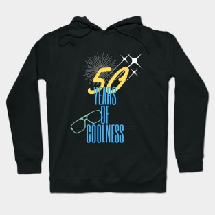 50 years of coolness Hoodie